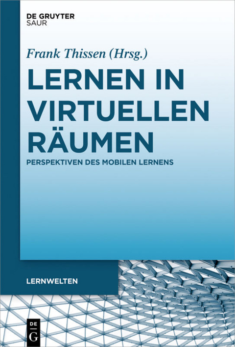 Lernen in virtuellen Räumen - 