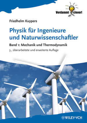 Physik für Ingenieure und Naturwissenschaftler - Friedhelm Kuypers