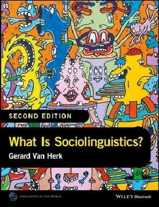 What Is Sociolinguistics? - Gerard Van Herk