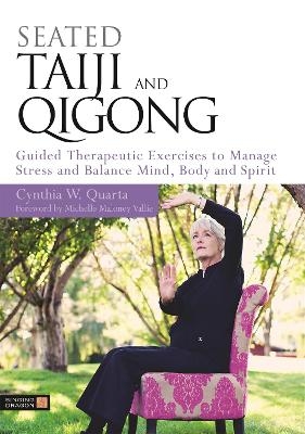 Seated Taiji and Qigong - Cynthia W. Quarta