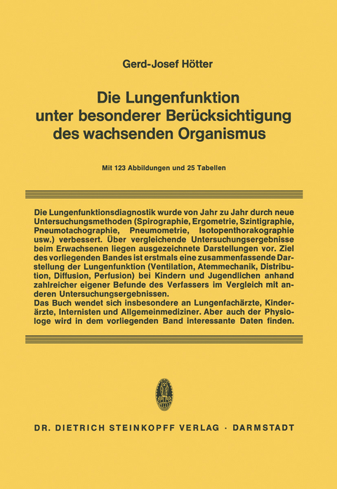 Die Lungenfunktion unter besonderer Berücksichtigung des wachsenden Organismus - Gerd-Josef Hötter