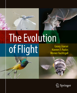 The Evolution of Flight - Georg Glaeser, Hannes F. Paulus, Werner Nachtigall