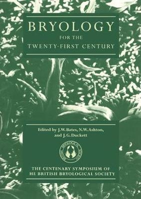 Bryology for the Twenty-first Century - Jeffrey W. Bates