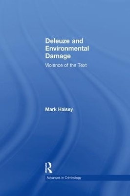 Deleuze and Environmental Damage - Mark Halsey