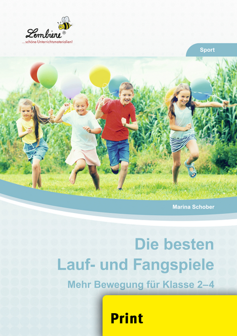 Die besten Lauf- und Fangspiele - Marina Schober