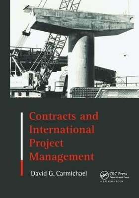 Contracts and International Project Management - David G. Carmichael