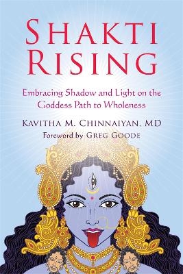 Shakti Rising - Kavitha Chinnaiyan