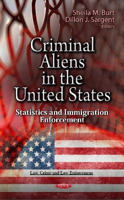 Criminal Aliens in the U.S. - 