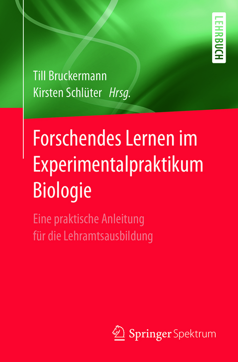 Forschendes Lernen im Experimentalpraktikum Biologie - 