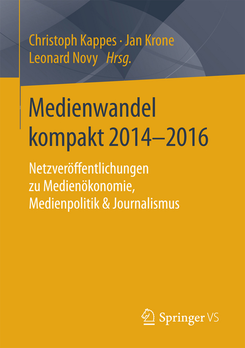 Medienwandel kompakt 2014–2016 - 