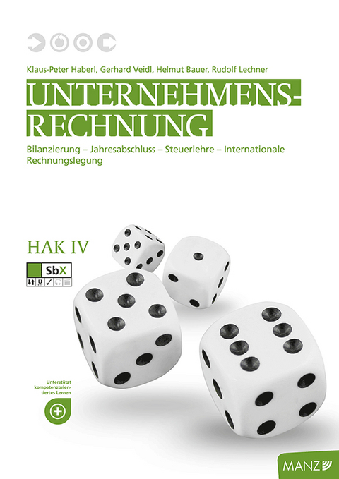 Unternehmensrechnung HAK IV, Teacher's Guide - Klaus-Peter Haberl, Gerhard Bauer, Gerhard Veidl