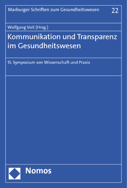 Kommunikation und Transparenz im Gesundheitswesen - 