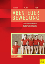 32 Stundenbilder für eine sportartübergreifende Grundlagenausbildung für die zweite Klasse -  Daniel Memmert,  Michael Paatz,  Juliane Veit