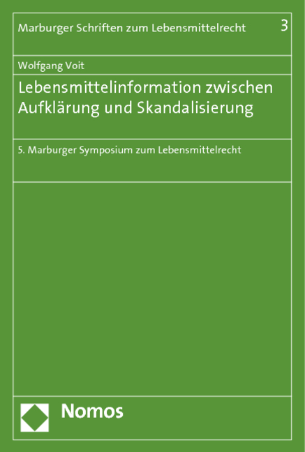 Lebensmittelinformation zwischen Aufklärung und Skandalisierung - 