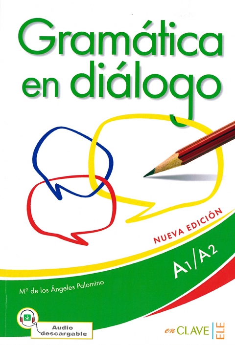 Gramatica en dialogo - Nueva edicion - Maria Angeles Palominos