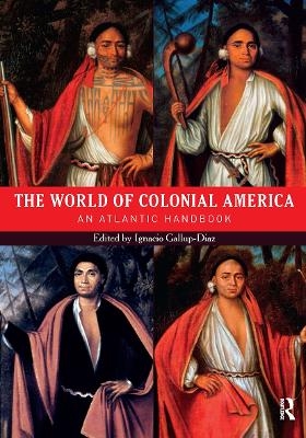 The World of Colonial America - 