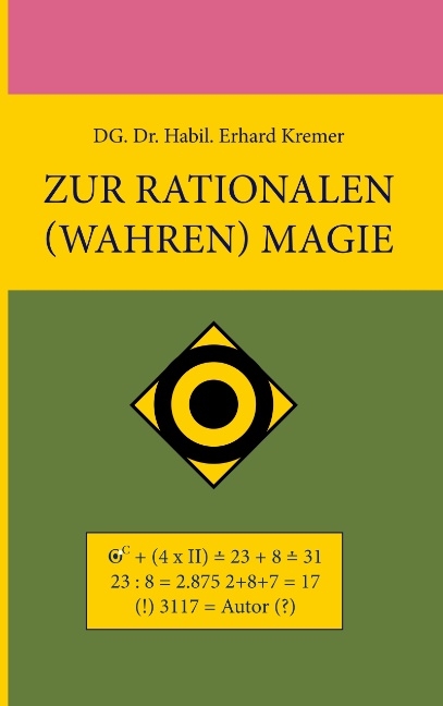 Zur rationalen (wahren) Magie - Erhard Kremer