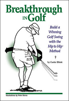 Breakthrough in Golf - Curtis Elliott