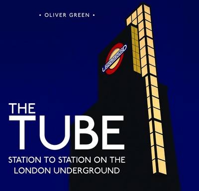 The Tube - Oliver Green