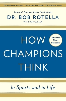 How Champions Think - Dr. Bob Rotella