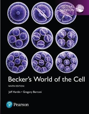 Becker's World of the Cell, Global Edition + Mastering Biology with Pearson eText - Jeff Hardin, Gregory Bertoni, Lewis Kleinsmith