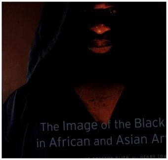 The Image of the Black in African and Asian Art - 