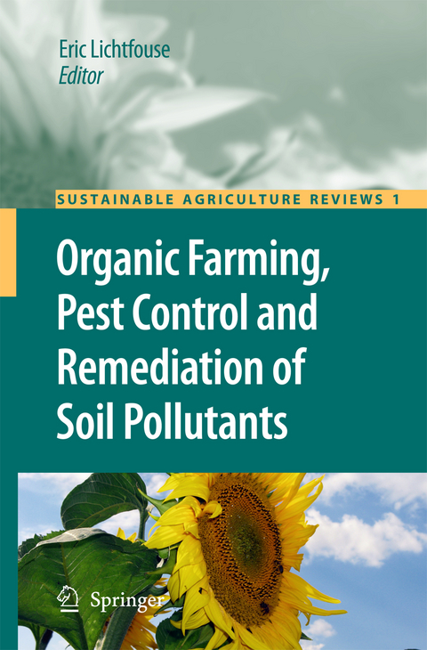 Organic Farming, Pest Control and Remediation of Soil Pollutants - 