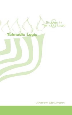 Talmudic Logic - Andrew Schumann