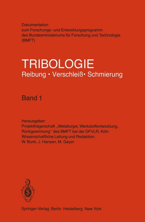 Tribologie Reibung · Verschleiß · Schmierung