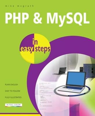 PHP & MYSQL in Easy Steps - Mike McGrath