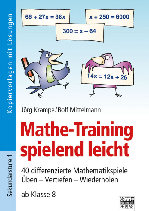 Mathe-Training spielend leicht - Jörg Krampe, Rolf Mittelmann