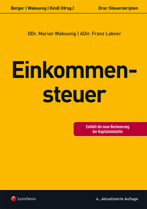 Steuerrecht - Einkommensteuer - Franz Labner, Marian Wakounig