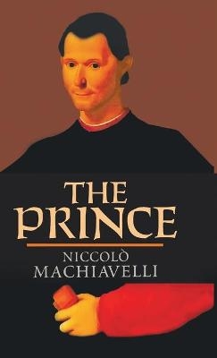 The Prince - Niccolo Machiavelli