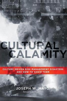 Cultural Calamity - Joseph W Mayo