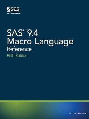 SAS 9.4 Macro Language - 