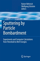 Sputtering by Particle Bombardment - 