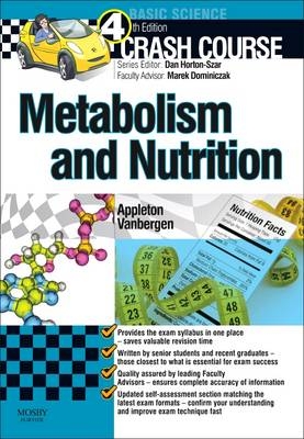 Crash Course: Metabolism and Nutrition - Olivia Vanbergen, Amber Appleton