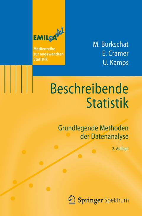 Beschreibende Statistik - Marco Burkschat, Erhard Cramer, Udo Kamps