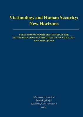 Victimology and Human Security: New Horizons - 