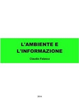 L'ambiente e l'informazione - Claudio Falasca