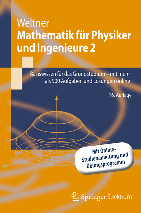 Mathematik für Physiker und Ingenieure 2 - Klaus Weltner