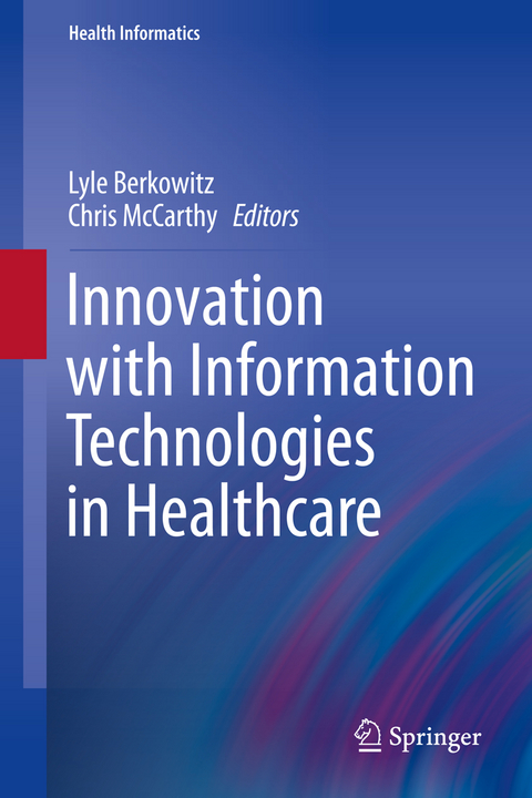 Innovation with Information Technologies in Healthcare - 