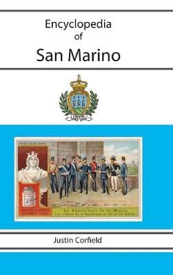 Encyclopedia of San Marino - Justin Corfield