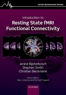 Introduction to Resting State fMRI Functional Connectivity - Janine Bijsterbosch, Stephen M. Smith, Christian F. Beckmann