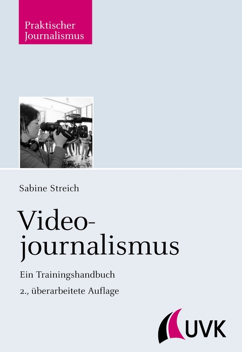 Videojournalismus - Sabine Streich