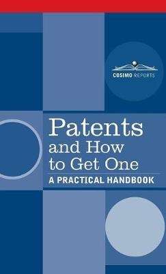 Patents and How to Get One