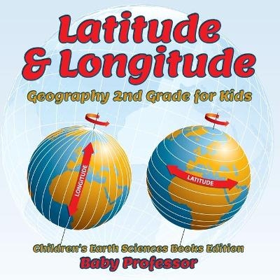 Latitude & Longitude -  Baby Professor