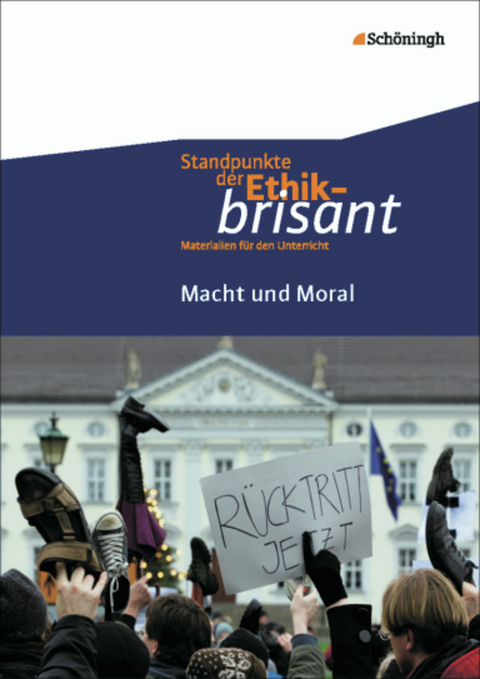 Standpunkte der Ethik - brisant - Carsten Frigger, Johannes Hilgart, Burkhard Hoffmann, Hermann Nink, Markus Reinbold, Bernhard Nink