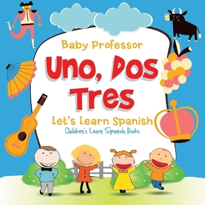 Uno, Dos, Tres -  Baby Professor