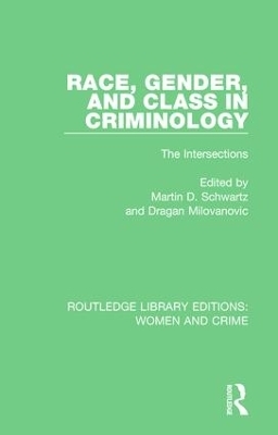 Race, Gender, and Class in Criminology - 